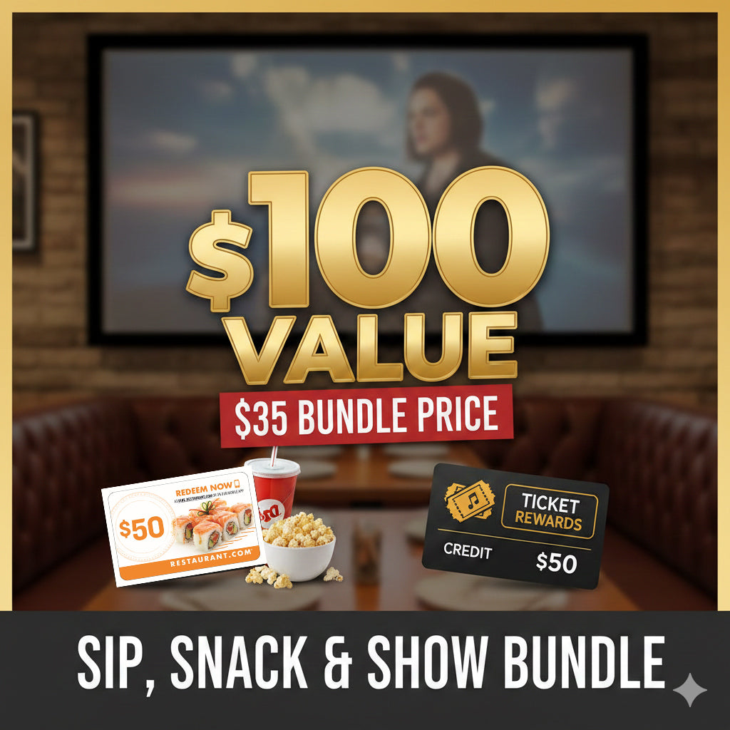 $100 Sip, Snack & Show Bundle for $35